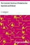 [Gutenberg 30119] • The Calvinistic Doctrine of Predestination Examined and Refuted